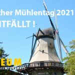 Deutscher Mühlentag 2021  - ENTFÄLLT!