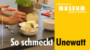 So schmeckt Unewatt